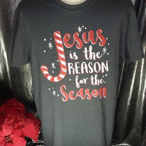 Christmas Holiday T-shirt "Jesus is the Reason for Season" [Various Sizes] NWT